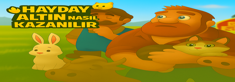 HAYDAY ALTIN NASIL KAZANILIR ?